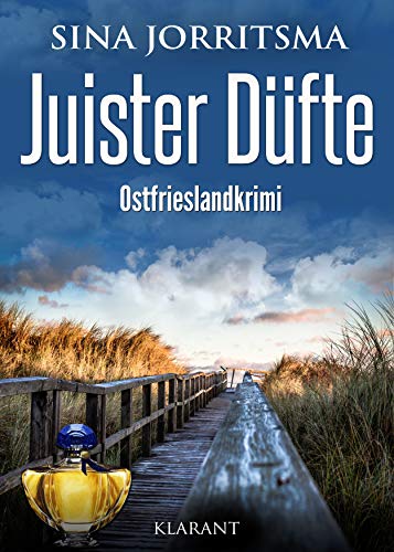 Buchcover: Juister Düfte. Ostfrieslandkrimi (Witte und Fedder ermitteln 2)