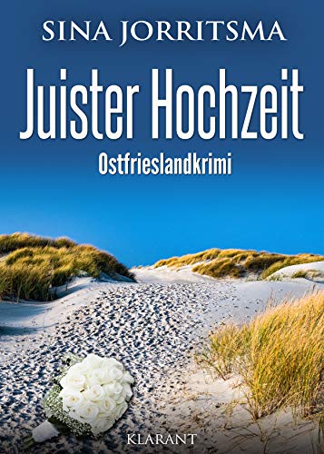 Buchcover: Juister Hochzeit. Ostfrieslandkrimi (Witte und Fedder ermitteln 6)