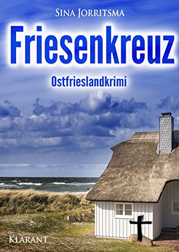 Buchcover: Friesenkreuz. Ostfrieslandkrimi (Mona Sander und Enno Moll ermitteln 2)