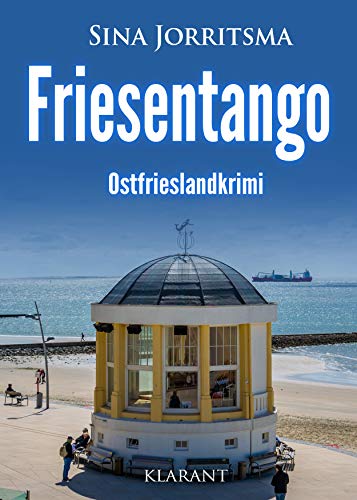 Buchcover: Friesentango. Ostfrieslandkrimi (Mona Sander und Enno Moll ermitteln 16)
