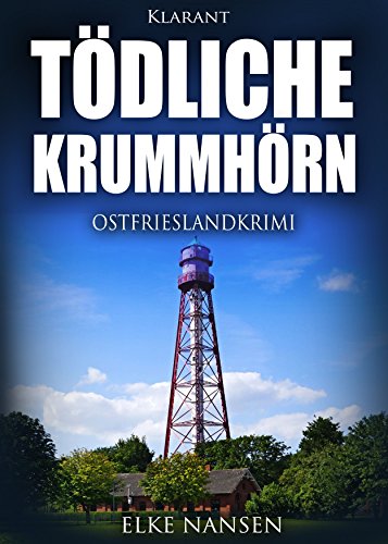 Buchcover: Tödliche Krummhörn. Ostfrieslandkrimi (Faber und Waatstedt ermitteln 1)