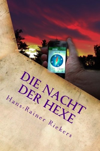 Buchcover: Die Nacht der Hexe - Das unheimliche Geocaching-Abenteuer im dunklen Wald