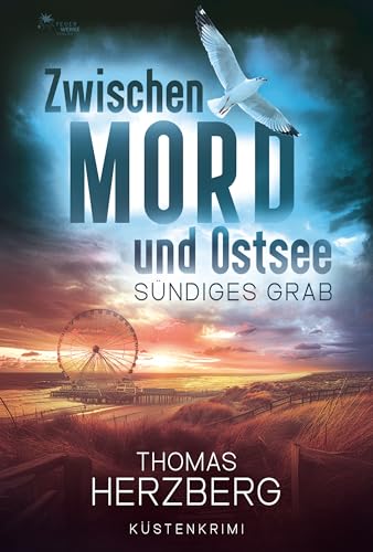 Buchcover: Sündiges Grab (Zwischen Mord und Ostsee - Küstenkrimi 6)