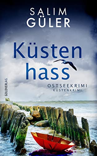 Buchcover: Küstenhass: Ostseekrimi - Küstenkrimi (Lena und Mads Johannsen ermitteln 6)