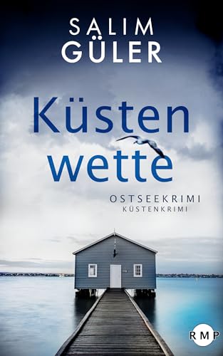 Buchcover: Küstenwette: Ostseekrimi - Küstenkrimi (Lena und Mads Johannsen ermitteln 14)