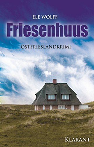 Buchcover: Friesenhuus. Ostfrieslandkrimi (Janneke Hoogestraat ermittelt 1)