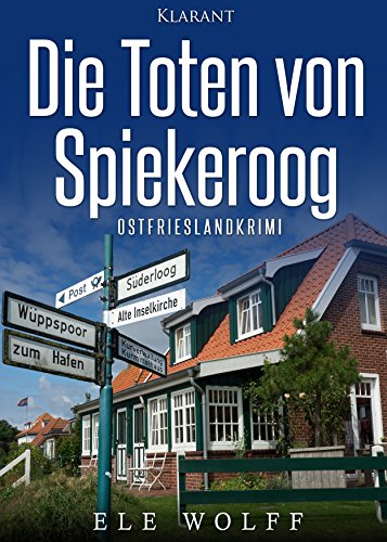 Buchcover: Die Toten von Spiekeroog. Ostfrieslandkrimi (Janneke Hoogestraat ermittelt 4)