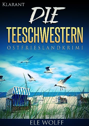 Buchcover: Die Teeschwestern. Kurz - Ostfrieslandkrimi