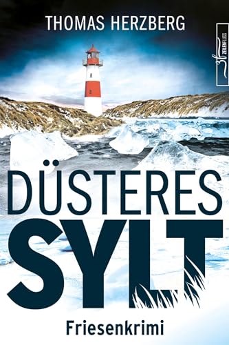 Buchcover: Düsteres Sylt: Küstenkrimi - Nordseekrimi (Hannah Lambert ermittelt - Friesenkrimi-Reihe 8)