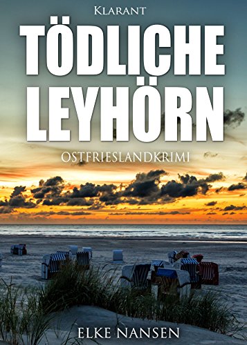 Buchcover: Tödliche Leyhörn. Ostfrieslandkrimi (Faber und Waatstedt ermitteln 2)