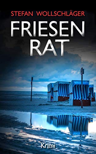 Buchcover: Friesenrat: Ostfriesen-Krimi (Diederike Dirks ermittelt, Band 8)