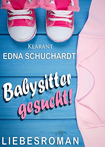 Buchcover: Babysitter gesucht! Liebesroman