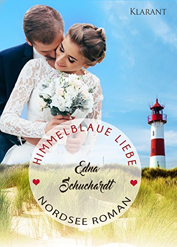 Buchcover: Himmelblaue Liebe. Nordsee Roman