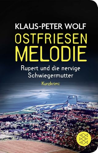 Buchcover: Ostfriesenmelodie: Rupert und die nervige Schwiegermutter. Ein Kurzkrimi