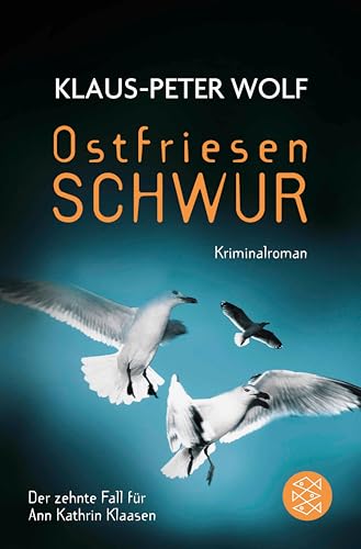 Buchcover: Ostfriesenschwur: Der zehnte Fall für Ann Kathrin Klaasen (Ann Kathrin Klaasen ermittelt 10)