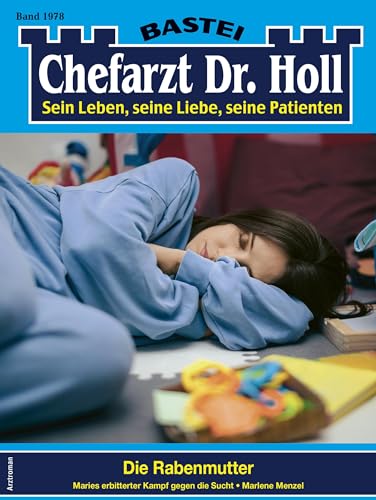 Buchcover: Chefarzt Dr. Holl 1978: Die Rabenmutter