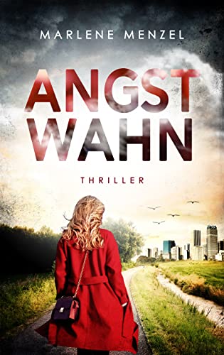 Buchcover: Angstwahn | Ein packender Rachethriller (Bender & Thelsen | Thriller Trilogie 1)