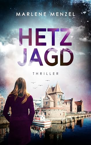 Buchcover: Hetzjagd | Das spannende Finale (Bender & Thelsen | Thriller Trilogie 3)