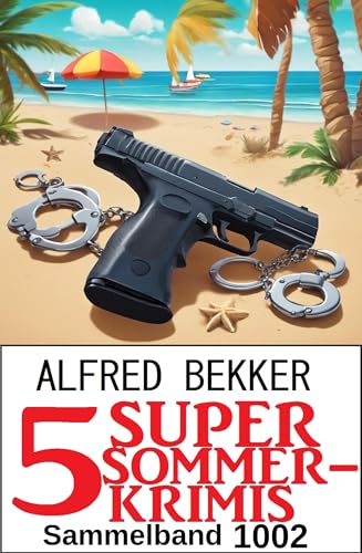 Buchcover: 5 Super Sommerkrimis Sammelband 1002