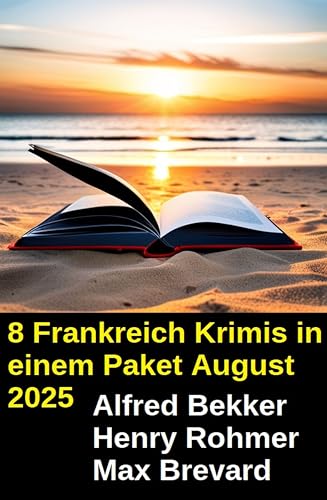 Buchcover: 8 Frankreich Krimis in einem Paket August 2025