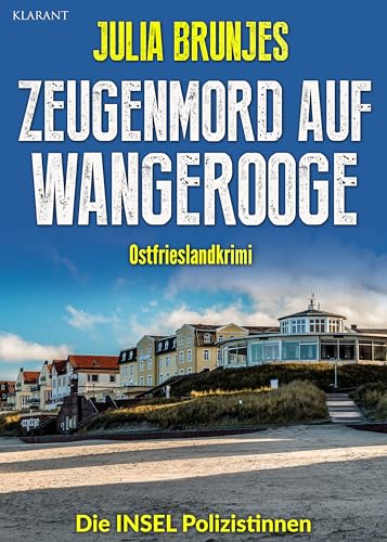 Buchcover: Zeugenmord auf Wangerooge. Ostfrieslandkrimi (Die INSEL Polizistinnen 6)