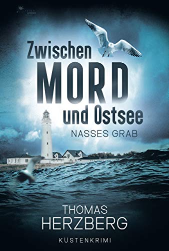 Buchcover: Nasses Grab (Zwischen Mord und Ostsee - Küstenkrimi 1)