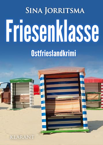 Buchcover: Friesenklasse. Ostfrieslandkrimi (Mona Sander und Enno Moll ermitteln 49)