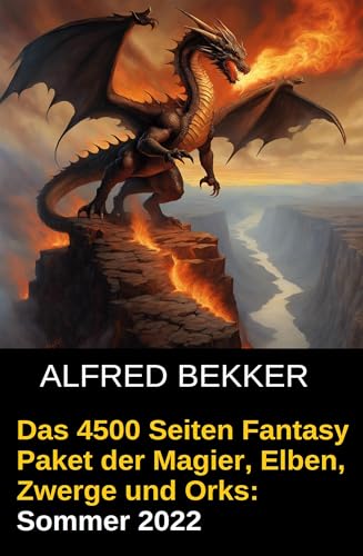 Buchcover: Das 4500 Seiten Fantasy Paket der Magier, Elben, Zwerge und Orks. Sommer 2022