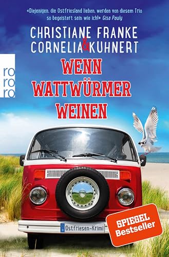 Buchcover: Wenn Wattwürmer weinen: Ein Ostfriesen-Krimi (Henner, Rudi und Rosa 8)