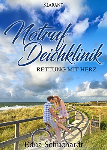 Buchcover: Notruf Deichklinik. Rettung mit Herz (Ostfriesland Roman 3)