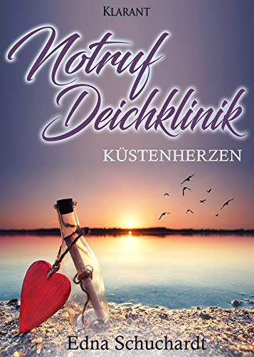 Buchcover: Notruf Deichklinik. Küstenherzen (Ostfriesland Roman 7)