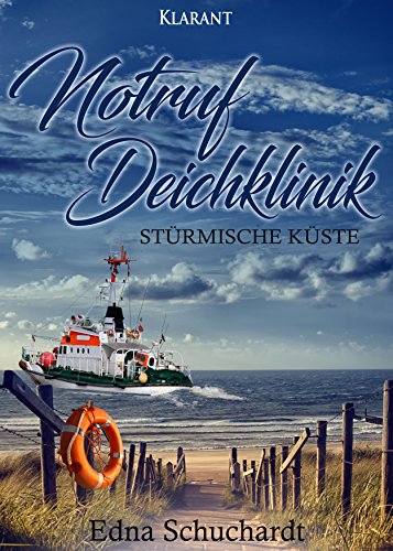 Buchcover: Notruf Deichklinik. Stürmische Küste (Ostfriesland Roman 4)