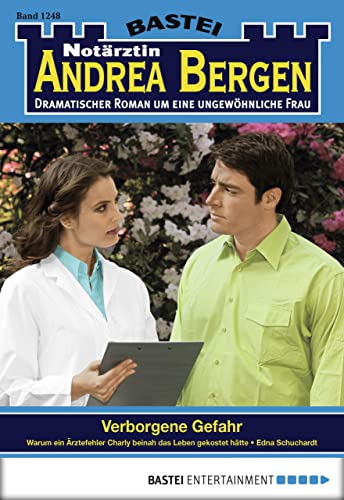Buchcover: Notärztin Andrea Bergen 1248: Verborgene Gefahr