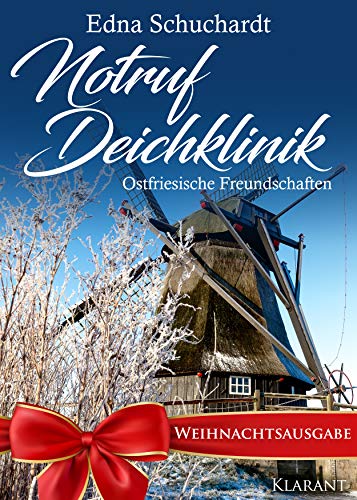 Buchcover: Notruf Deichklinik. Ostfriesische Freundschaften: Sonderausgabe (Ostfriesland Roman 8)