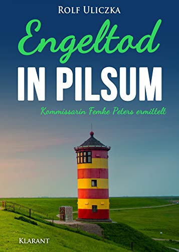 Buchcover: Engeltod in Pilsum. Ostfrieslandkrimi (Kommissarin Femke Peters ermittelt 3)