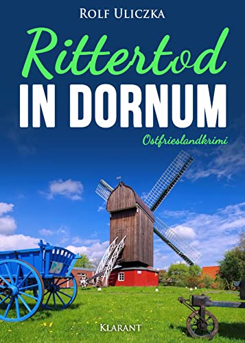 Buchcover: Rittertod in Dornum. Ostfrieslandkrimi (Kommissarin Femke Peters ermittelt 5)