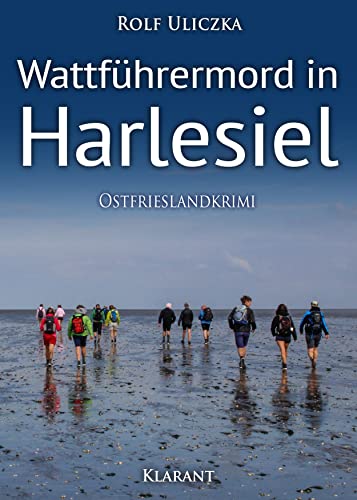 Buchcover: Wattführermord in Harlesiel. Ostfrieslandkrimi (Die Kommissare Bert Linnig und Nina Jürgens ermitteln 14)