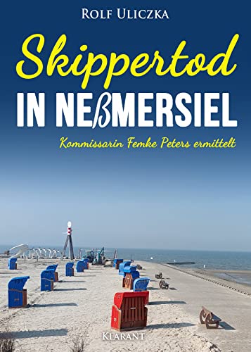 Buchcover: Skippertod in Neßmersiel. Ostfrieslandkrimi (Kommissarin Femke Peters ermittelt 6)