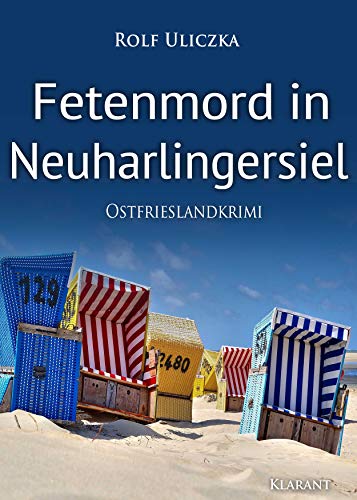 Buchcover: Fetenmord in Neuharlingersiel. Ostfrieslandkrimi (Die Kommissare Bert Linnig und Nina Jürgens ermitteln 11)