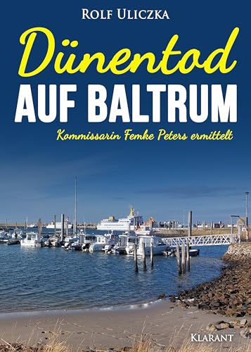 Buchcover: Dünentod auf Baltrum. Ostfrieslandkrimi (Kommissarin Femke Peters ermittelt 8)