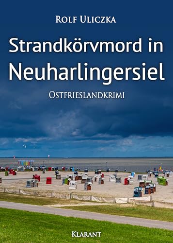 Buchcover: Strandkörvmord in Neuharlingersiel. Ostfrieslandkrimi (Die Kommissare Bert Linnig und Nina Jürgens ermitteln 19)
