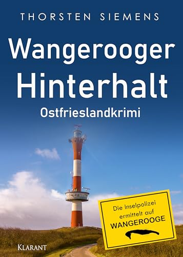 Buchcover: Wangerooger Hinterhalt. Ostfrieslandkrimi (Die Inselpolizei ermittelt auf Wangerooge 1)