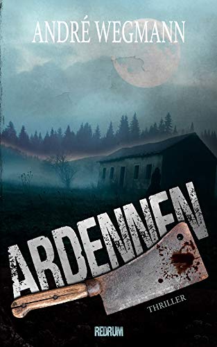 Buchcover: Ardennen: Horror (Christian Harms-Thriller 2)