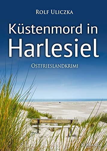 Buchcover: Küstenmord in Harlesiel. Ostfrieslandkrimi (Die Kommissare Bert Linnig und Nina Jürgens ermitteln 10)