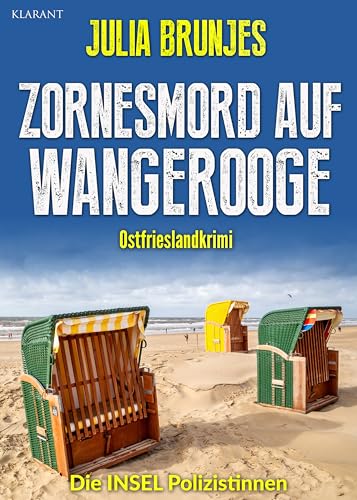 Buchcover: Zornesmord auf Wangerooge. Ostfrieslandkrimi (Die INSEL Polizistinnen 11)