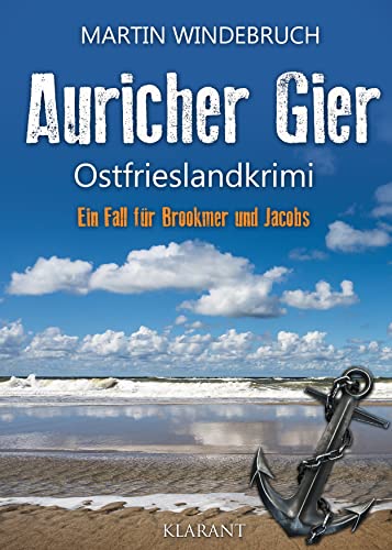 Buchcover: Auricher Gier. Ostfrieslandkrimi (Ein Fall für Brookmer und Jacobs 3)