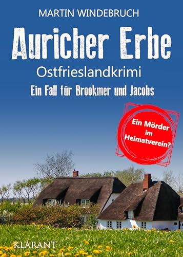 Buchcover: Auricher Erbe. Ostfrieslandkrimi (Ein Fall für Brookmer und Jacobs 11)