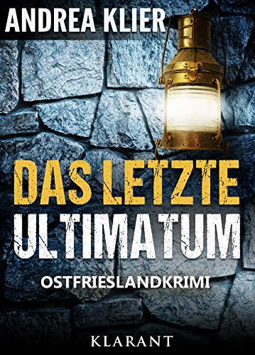 Buchcover: Das letzte Ultimatum. Ostfrieslandkrimi (Hauke Holjansen ermittelt 5)