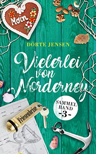 Buchcover: Vielerlei von Norderney 3: Drei Romane in einem Band (Friesenbrise Sammelband)