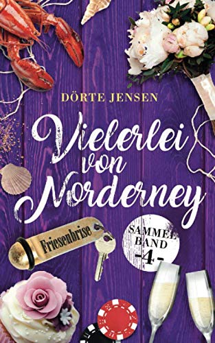 Buchcover: Vielerlei von Norderney 4: Zwei Romane in einem Band (Friesenbrise Sammelband, Band 4)
